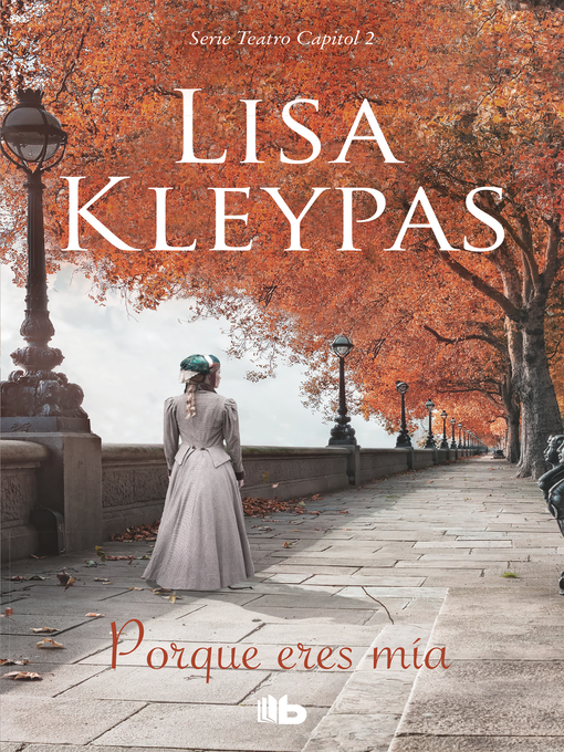 Title details for Porque eres mía by Lisa Kleypas - Wait list
